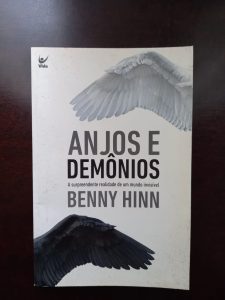 Anjos e demônios: a surpreendente realidade de um mundo invisível